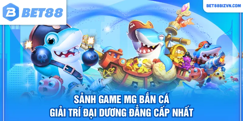 MG bắn cá